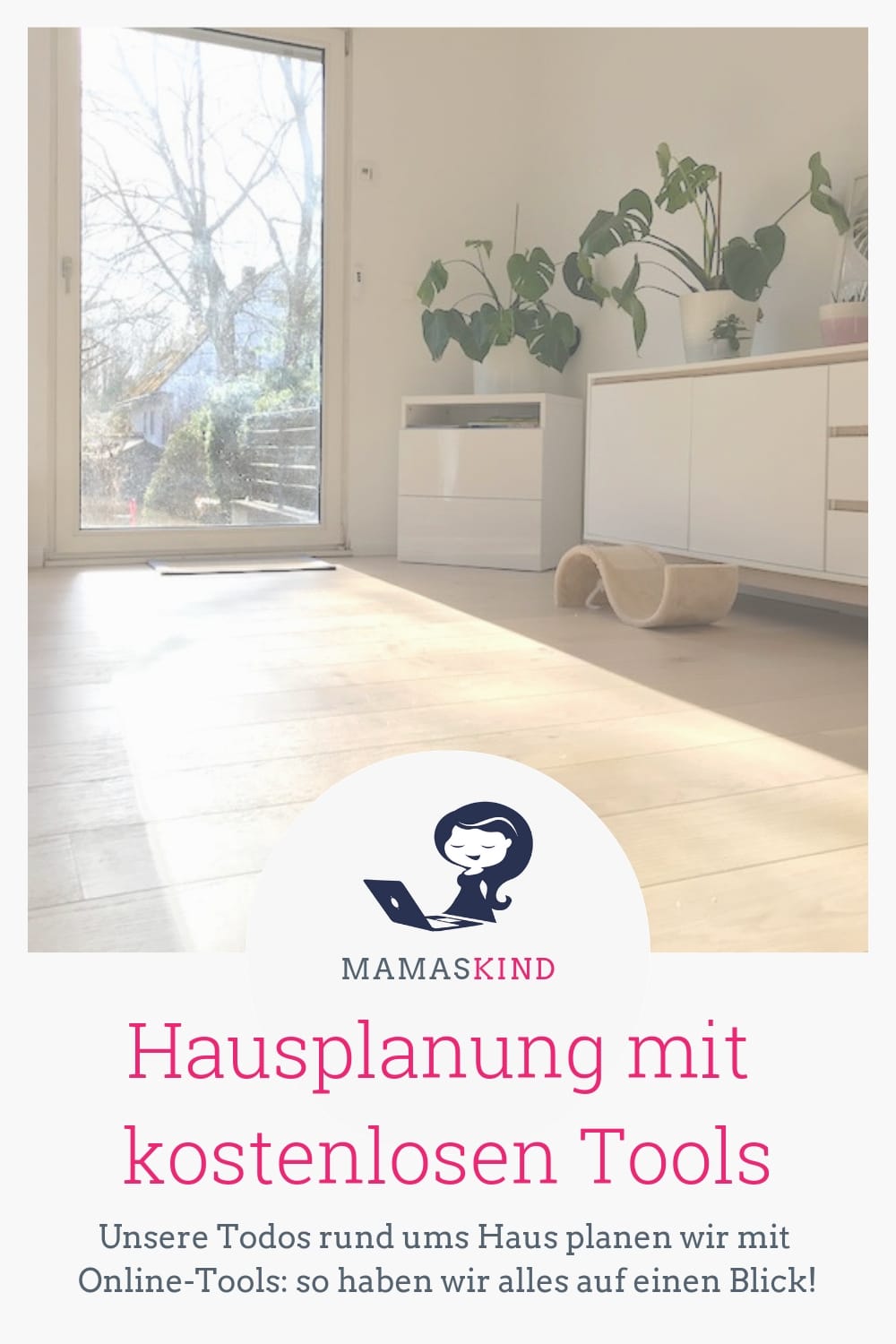 Hauspläne & Organisation: Wir nutzen dafür kostenlose Online-Tools | Mehr Infos zu unseren Plänen, Trello und Wunderlist auf Mamaskind.de