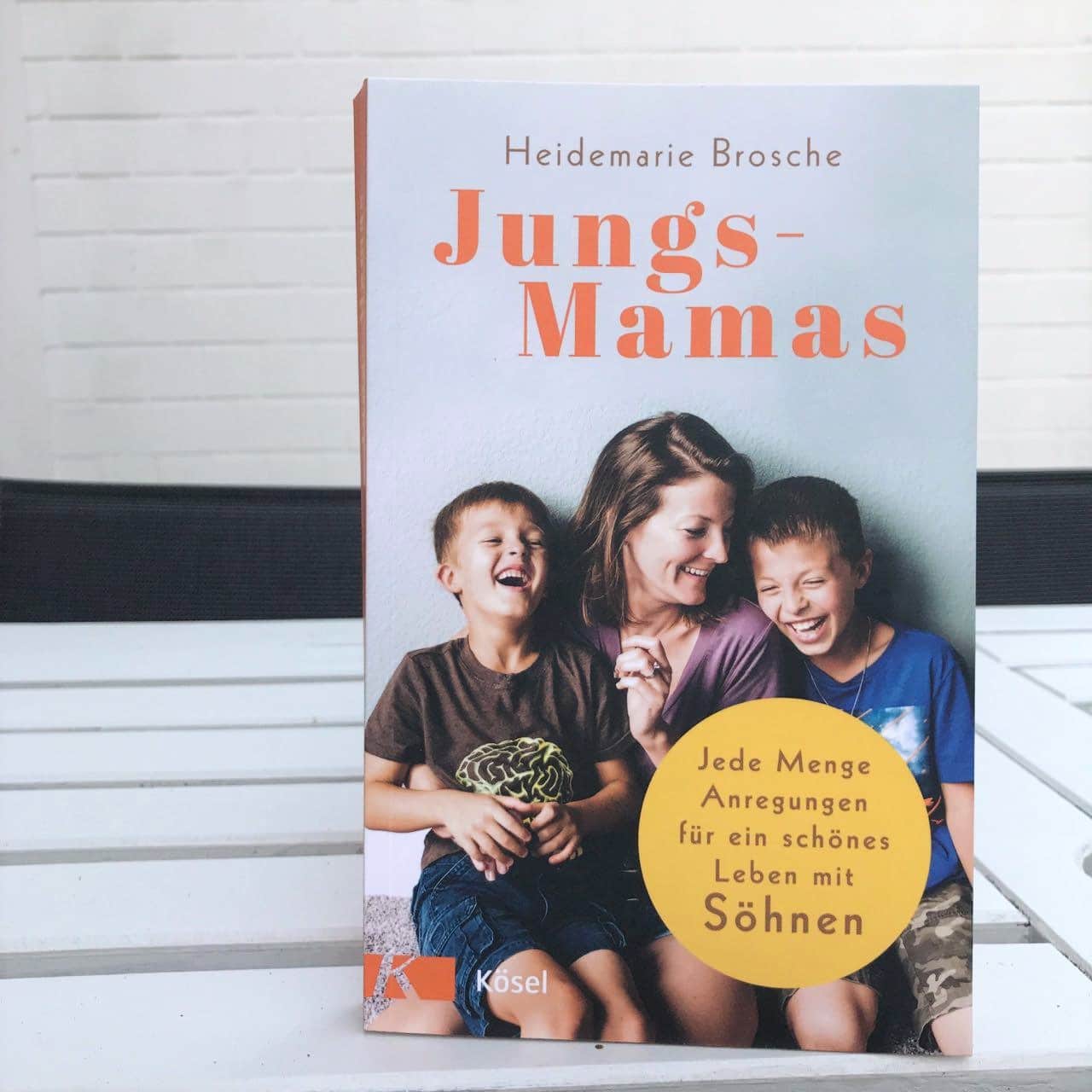 Tipp für Jungs-Mamas: das gleichnamige Buch von Heidemarie Brosche - Mehr Infos auf Mamaskind.de