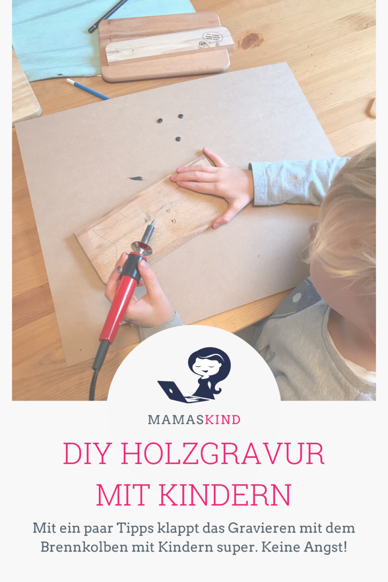 DIY Holzgravur mit Kindern: mit ein paar Tipps klappt das Gravieren mit dem Brennkolben super! Keine Angst haben. :) - Mehr Infos auf Mamaskind.de