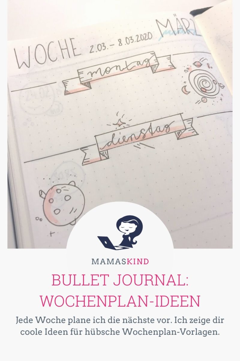 Bullet Journal Wochenplan-Ideen: Ich zeige coole Ideen für hübsche Weekly Spreads - Mamaskind.de
