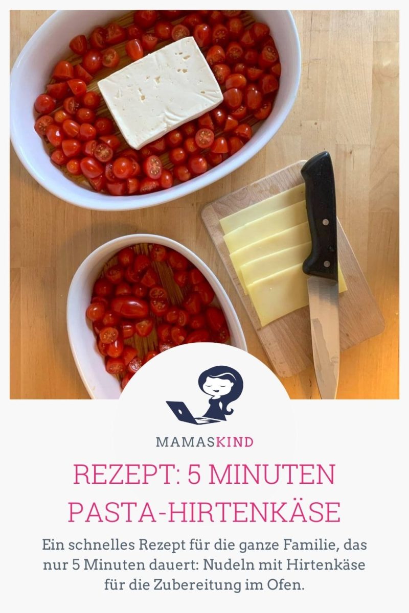 Rezept: 5 Minuten Pasta-Hirtenkäse für die ganze Familie - Mamaskind.de