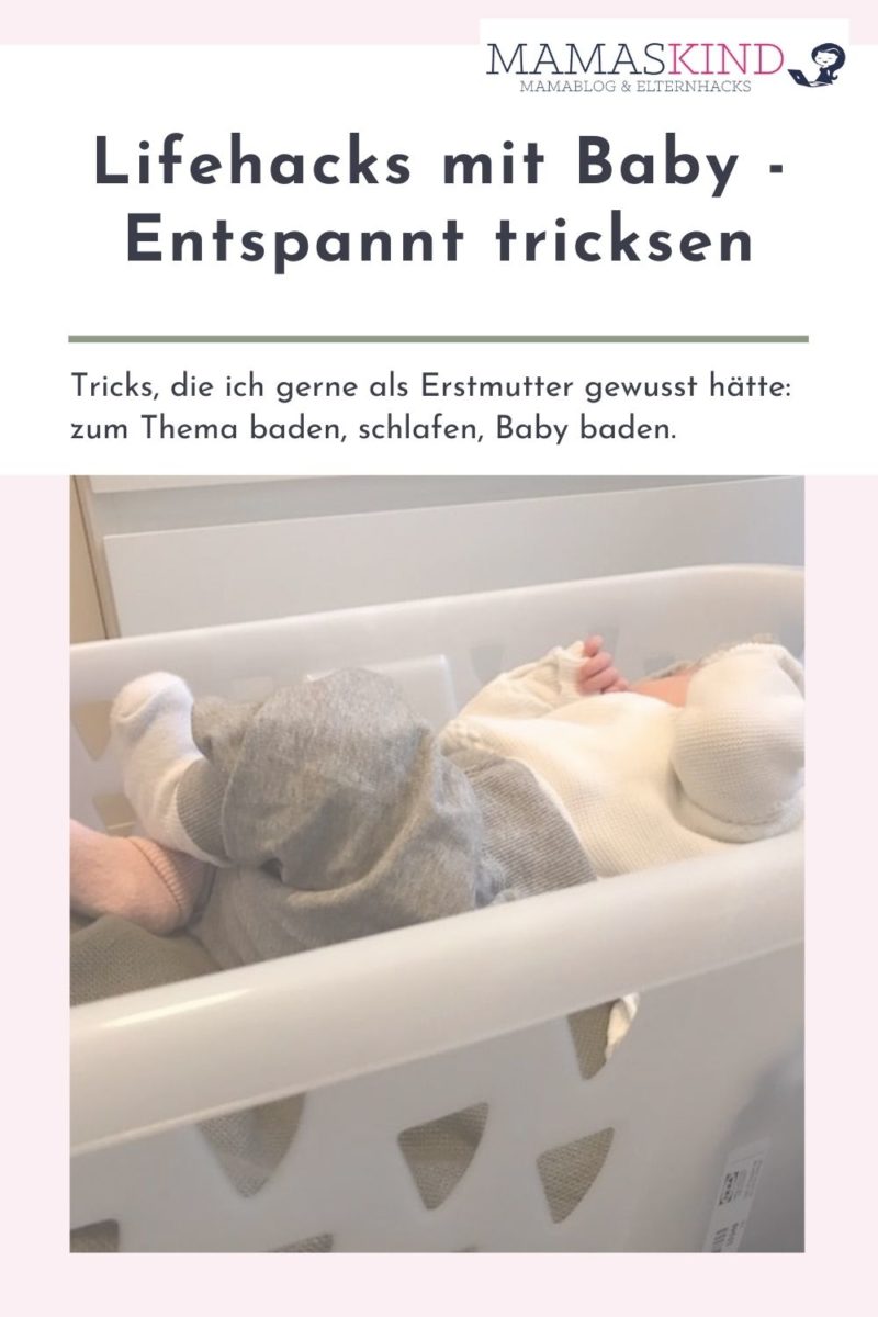 Lifehacks mit Baby - Tricks die ich gerne als Erstmutter gewusst hätte! - Mamaskind.de