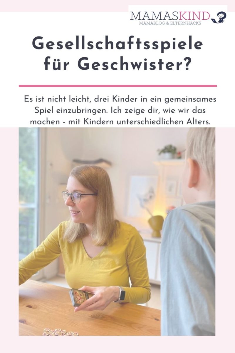 Gesellschaftsspiele für Geschwister - wie bindet man Kinder unterschiedlichen Alters ein? - mamaskind.de