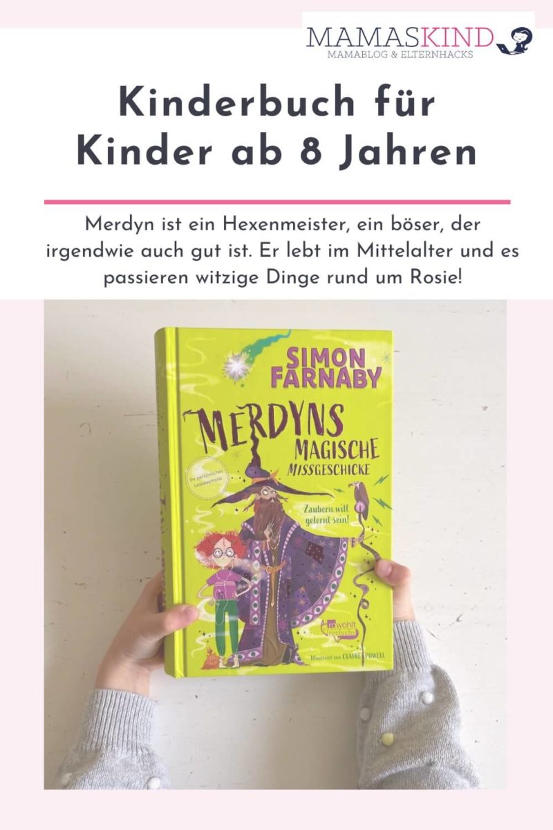 Kinderbuch für Kinder ab 8 Jahren: Merdyns magische Missgeschicke - mamaskind.de