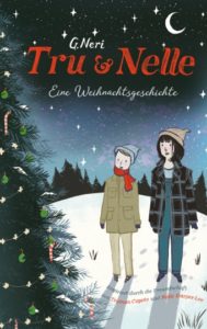 Tru & Nelle - Eine Weihnachtsgeschichte - Mamaskind.de